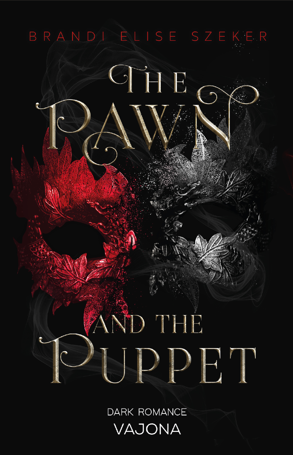 The Pawn And The Puppet 1 VAJONA Verlag The pawn and the puppet 1 vajona verlag