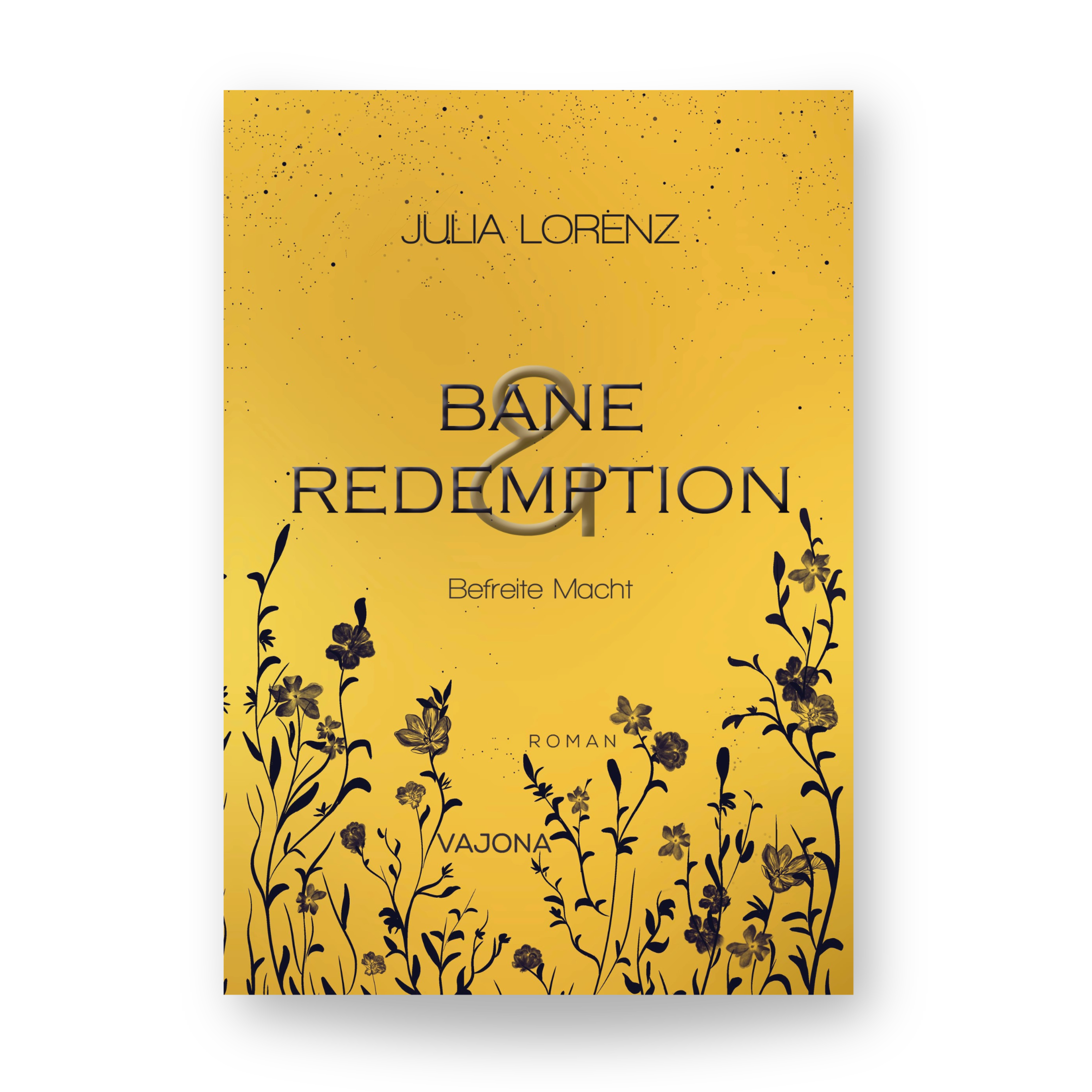 Bane & Redemption - Befreite Macht (2)