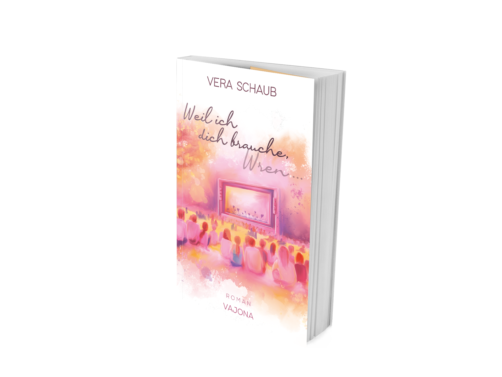 Weil ich dich brauche, Wren